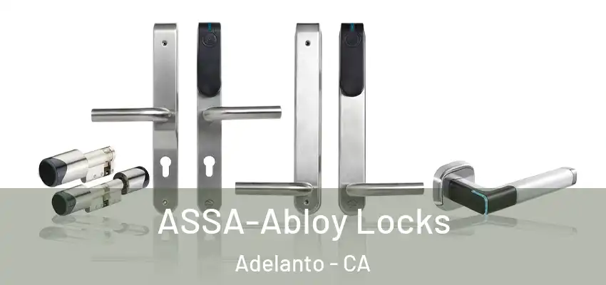  ASSA-Abloy Locks Adelanto - CA